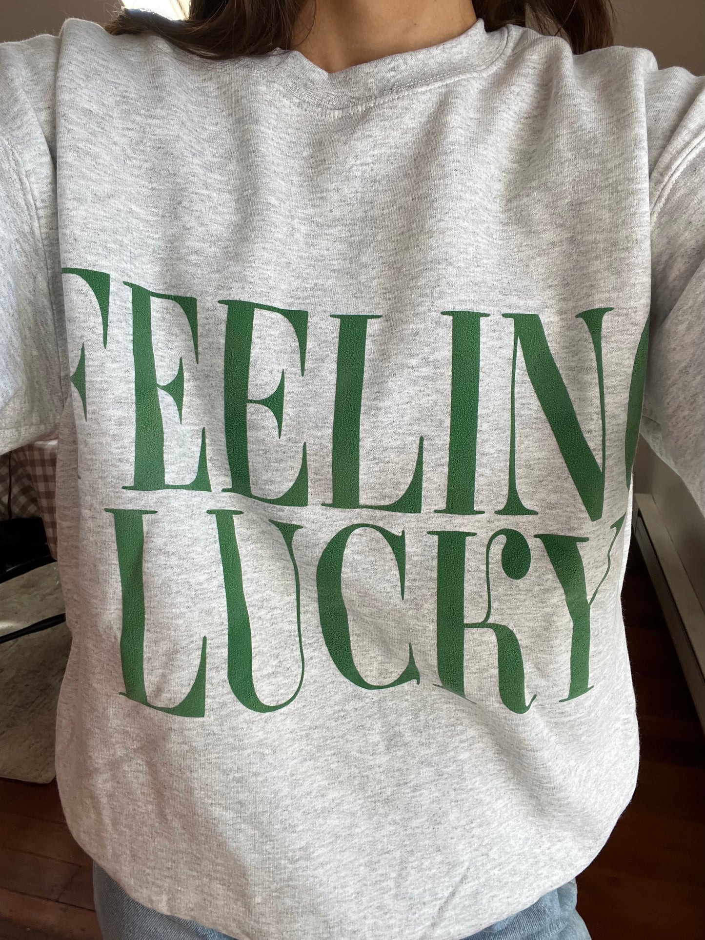 Feeling Lucky Crewneck
