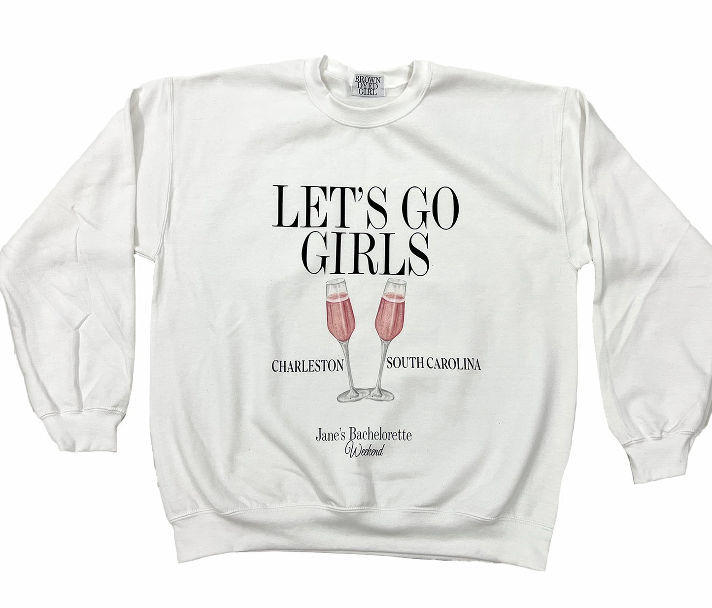 Bachelorette Sweatshirt